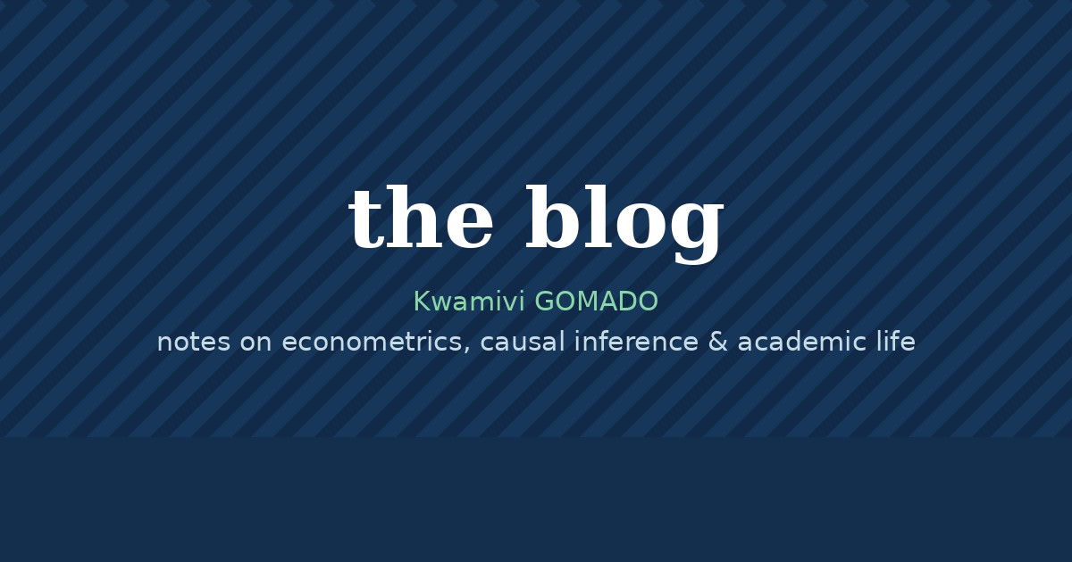 Navy banner reading 'the blog — Kwamivi GOMADO — notes on econometrics, causal inference & academic life'.